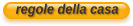 regole della casa