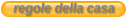 regole della casa
