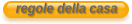 regole della casa
